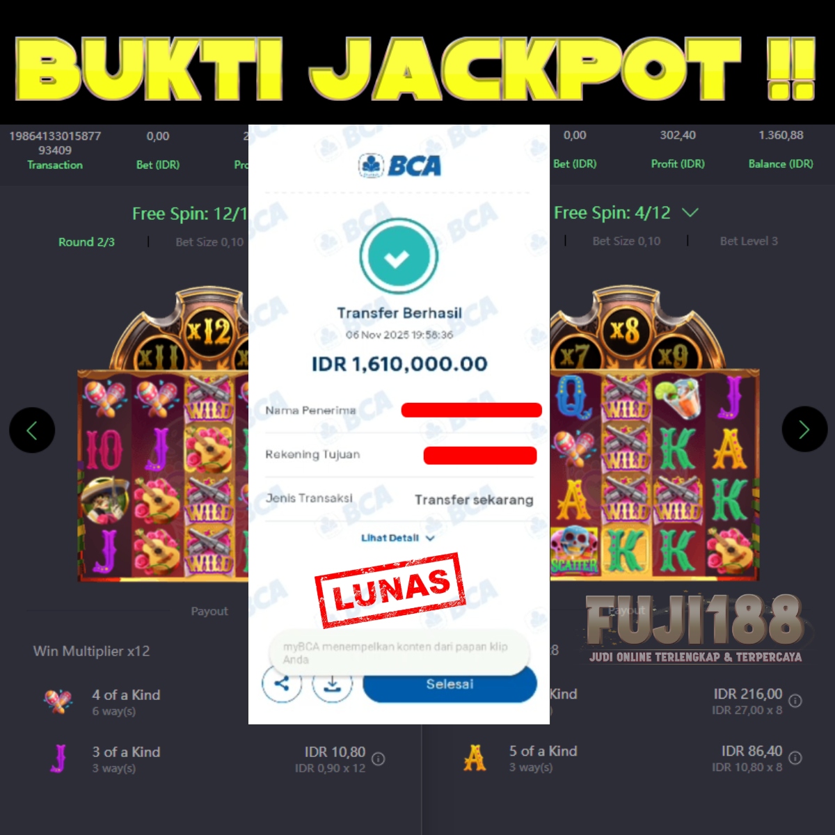 Bukti Kemenangan WILD BANDITO