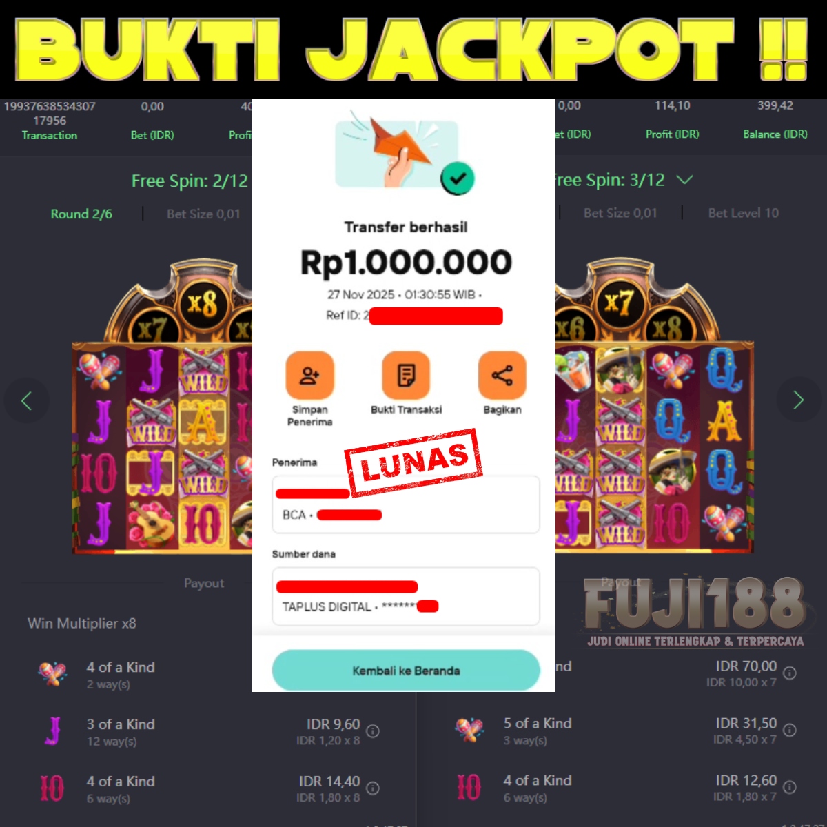 Bukti Kemenangan WILD BANDITO